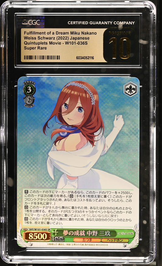 2022 Weiss Schwarz Japanese Quintessential Quintuplets Movie Fulfillment of a Dream Miku Nakano 5HY/W101-036S SR CGC 10 Pristine
