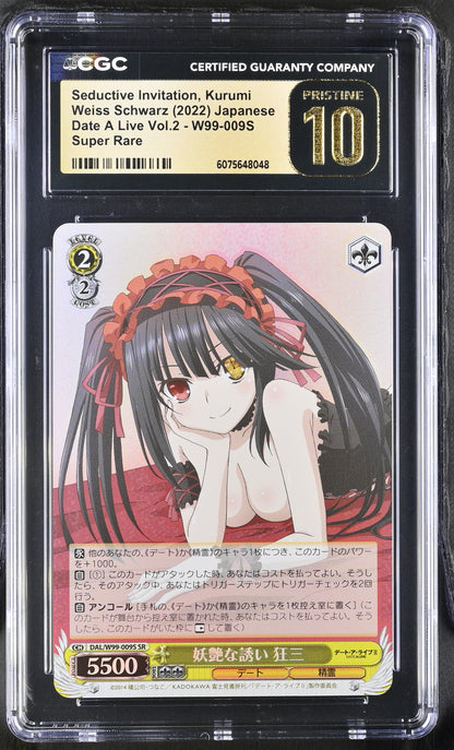 2022 Weiss Schwarz Japanese Date a Live Vol. 2 Seductive Invitation, Kurumi DAL/W99-009S SR CGC 10 Pristine