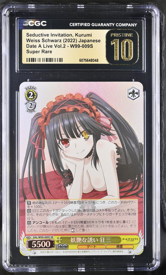 2022 Weiss Schwarz Japanese Date a Live Vol. 2 Seductive Invitation, Kurumi DAL/W99-009S SR CGC 10 Pristine